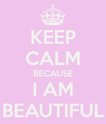 keep-calm-i-am-beautiful